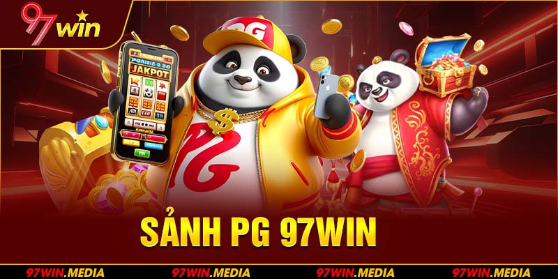  Sảnh PG 97WIN